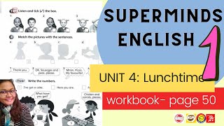 Super Minds 1 Unit 4 Lunchtime Workbook page 50 AUDIO [upl. by Lund571]