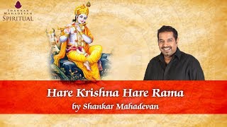 Hare Krishna Hare Rama Hare Krishna Mahamantra I Shankar Mahadevan [upl. by Rebeka64]