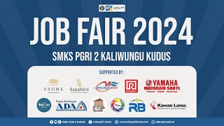 JOB FAIR 2024  SMKS PGRI 2 KALIWUNGU KUDUS [upl. by Penhall]