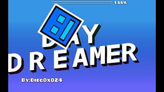 Day Dreamer  Geometry Dash Daily Challenge [upl. by Enetsuj]