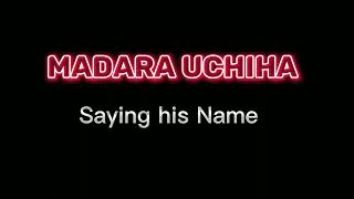 Madara Uchiha saying His Name madara naruto anime No copyright [upl. by Kushner]