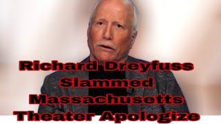 Richard Dreyfuss Slammed  Massachusetts Theater Apologize  Alleged Comments at Jaws Screening [upl. by Linneman]