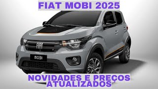 Fiat Mobi 2025 Novidades e Preços Atualizados [upl. by Einrae135]