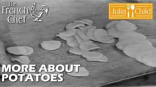 More About Potatoes  The French Chef Season 5  Julia Child [upl. by Gesner]