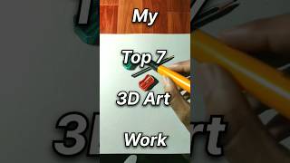 My Top 7 3D Art Work 💀 shorts youtubeshorts shortsart art artist drawing 3dart rahiljindran [upl. by Baptlsta326]