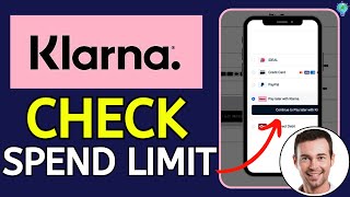 Klarna How to Check Spending Limit 2024 Update [upl. by Ainolopa768]