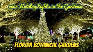 2023 Holiday Lights in the gardens at Florida Botanical Gardens [upl. by Havard18]