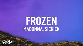 1 HOUR 🕐 Madonna x Sickick  Frozen Lyrics [upl. by Fredkin960]