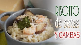 Risotto de setas y gambas  Con La Masa En Las Manos [upl. by Julianne]