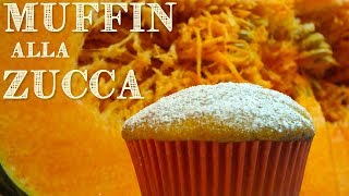 MUFFINS ALLA ZUCCA FATTI IN CASA DA BENEDETTA  Homemade Pumpkin Muffins recipe [upl. by Ahsimit]