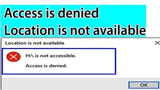 Access is denied in windows 10 fix Local drive is not accessible Fix Location Is Not available [upl. by Aiduan338]