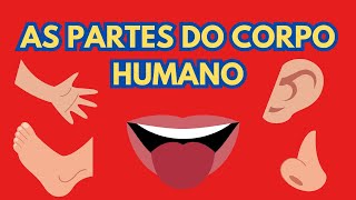 AS PARTES DO CORPO HUMANO NOME DAS PARTES DO CORPO  PARTES DO CORPO HUMANO EM PORTUGUÊS [upl. by Corey]