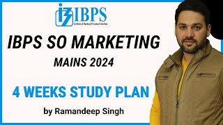 IBPS SO Marketing Mains 2024 4 Weeks Study Plan [upl. by Esylla99]