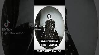 PRESIDENTIAL FIRST LADIES MARGARET TAYLOR [upl. by Africa]