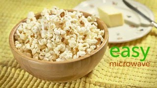 Easy Microwave Butter Popcorn Recipe [upl. by Ainej]