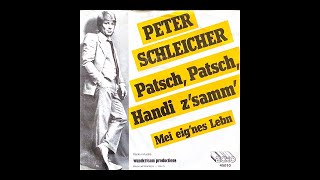 Peter Schleicher  Patsch Patsch Handi Zsamm [upl. by Sirah]