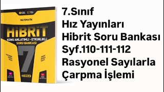 7SINIF HIZ HİBRİT S110111112 RASYONEL SAYILARLA ÇARPMA İŞLEMİ [upl. by Normandy]