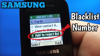 How to AddRemove Blacklist Number on Samsung Keypad Mobile Phone [upl. by Aihsaei689]