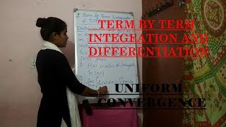 TER BY TERM INTEGRATION amp DIFFENTIATION UNIFORM CONVERGENCE [upl. by Yam]