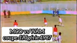 MC Oran vs WA Mostaganem Coupe d’Algérie 1987 [upl. by Alliuqal]