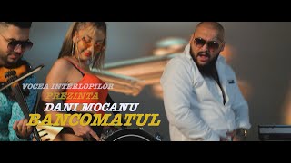 Dani Mocanu  Bancomatul  Official Video [upl. by Allred]