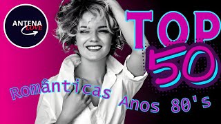 TOP 50 ❤️‍🩹Melhores Românticas anos 80s❤️‍🩹 [upl. by Hadlee]