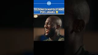 LUKAKU A LEZIONE DI NAPOLETANO 😂 Il siparietto tutto da ridere [upl. by Traver]