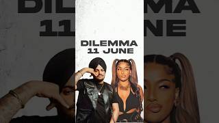 Dilemma sidhu moose wala song releasing date [upl. by Val]