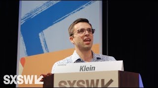 Ezra Klein  SXSW 2018 [upl. by Nissa677]