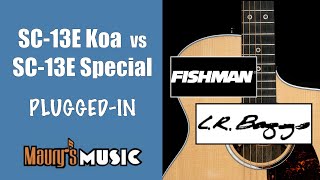 Fishman VS LR Baggs  Martin SC13E pluggedin comparison [upl. by Dulcia]