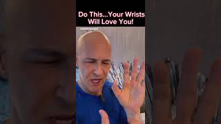 Do This…Your Wrists Will Feel So Much Better Dr Mandell [upl. by Dnomhcir]