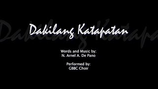 Dakilang Katapatan  GBBC Choir [upl. by Tedd]