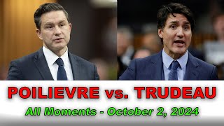 Pierre Poilievre vs Justin Trudeau ALL MOMENTS From October 2 2024  ENGLISH ONLY [upl. by Griffith]