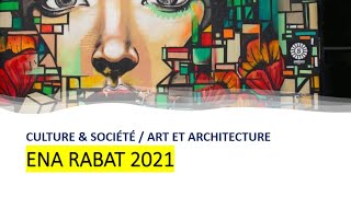 ENA RABAT 2021  Culture GénéraleArt et architecture  Correction complète [upl. by Itirp638]