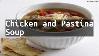 Recipe Chicken and Pastina Soup [upl. by Eilitan]