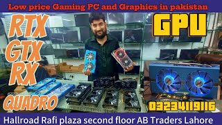 Low price Gaming PC Graphics card market in pakistan Lahore 2024 03234119116 [upl. by Tien362]