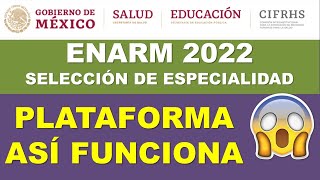 ASÍ FUNCIONA LA PLATAFORMA ENARM 2022 TEN CUIDADO [upl. by Sontich]