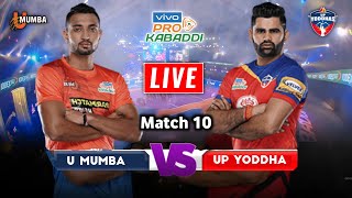 PKL Live  Pro Kabaddi 2022 Live  U Mumba vs UP Yoddhas Live MUM vs UP Pro Kabaddi Live PKL 9 [upl. by Nwahsud]