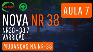 NOVA NR38 Aula 7 Varrição de Ruas e Limpeza Pública Riscos no trabalho aos varredores de rua [upl. by Beauregard]