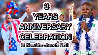 NEWLIFE CHURCH KISII CELEBRATES 3 YEARS ANNIVERSARY WITH PASTOR GILLACK pastorezekiel [upl. by Ahmad]