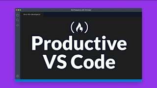 VS Code Tutorial – Become More Productive [upl. by Randene]