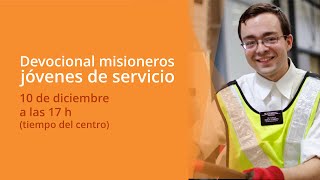 Devocional con misioneros jóvenes de servicio [upl. by Fulmis166]