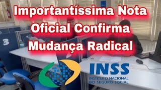 Importantíssima Nota Oficial do INSS Confirma Mudança Radical [upl. by Ahsaeit]