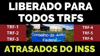 LIBERADO PARA TODOS OS TRFSATRASADOS DO INSS 2023 [upl. by Noskcaj]