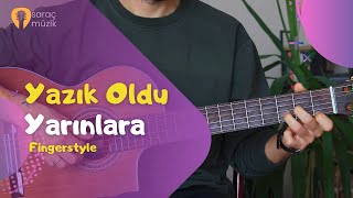 Yazık Oldu Yarınlara  Gitar TAB Fingerstlye [upl. by Nawek]