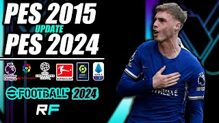 PES 2015 Update 2024 [upl. by Ecnerual306]