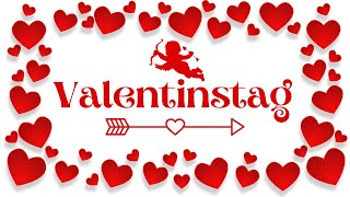 Was ist der Valentinstag Warum feiern wir den Valentinstag Woher kommt der Valentinstag [upl. by Glogau]