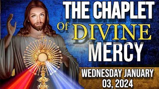 THE CHAPLET of DIVINE MERCY 🙏 Wednesday January 03 2024 [upl. by Niple]