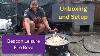 Unboxing and Setup of Beacon Leisure Fire Bowl [upl. by Adalai]