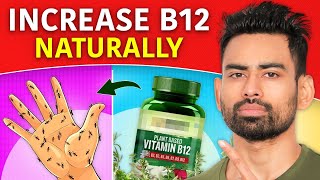 Increase Vitamin B12 Naturally Symptoms Best Foods Natural Supplements [upl. by Lanos]